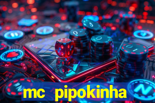 mc pipokinha privacy videos